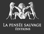 Editions La Pensée sauvage