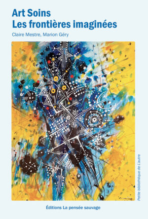 Art Soins - Les frontières imaginées